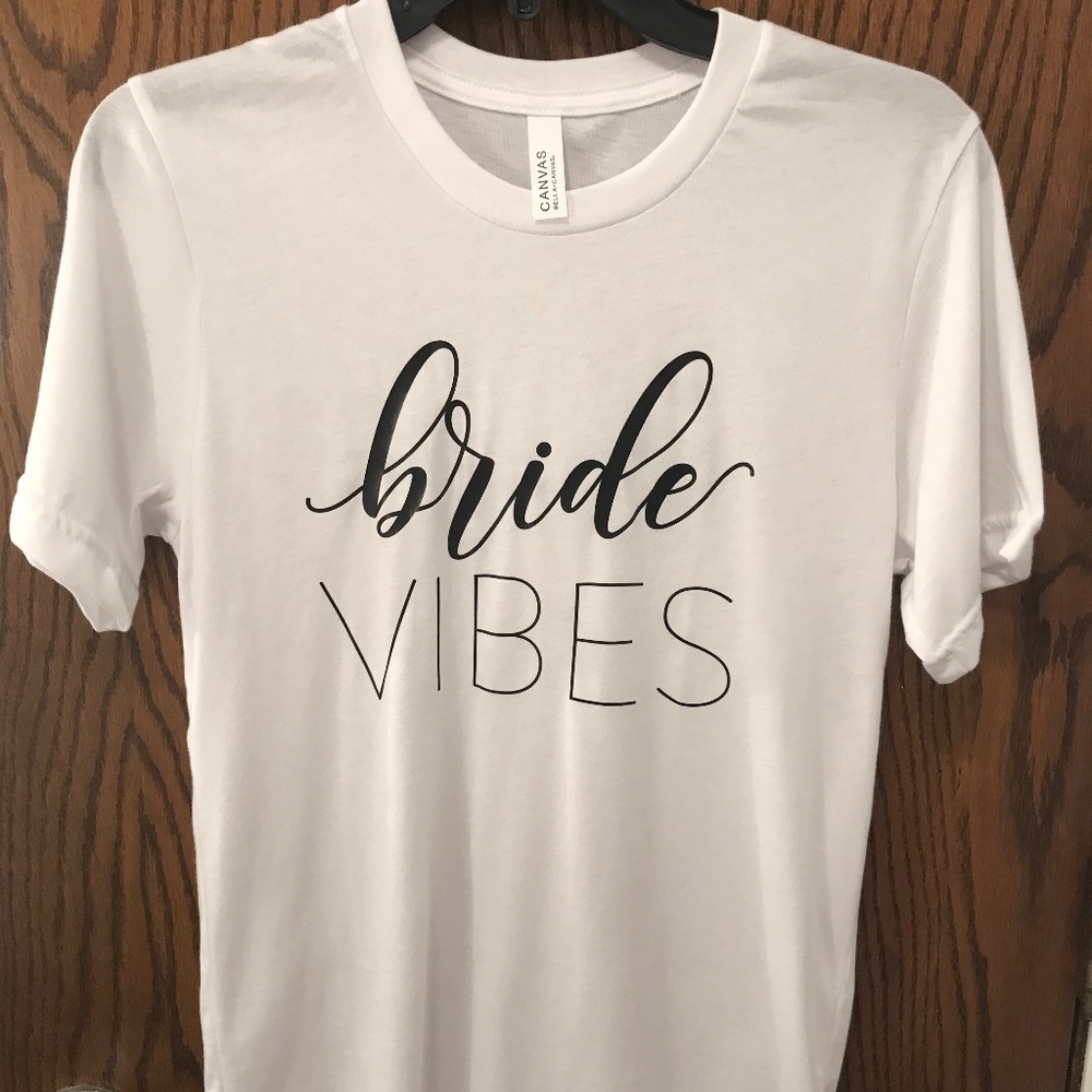 Bride Vibes T-Shirt